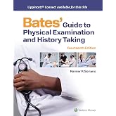 Bates' Guide To Physical Examination and History Taking (Lippincott Connect)