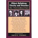 Object Relations Theory and Practice: An Introduction (The Library of Object Relations)