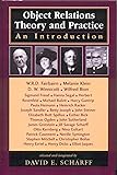 Object Relations Theory and Practice: An