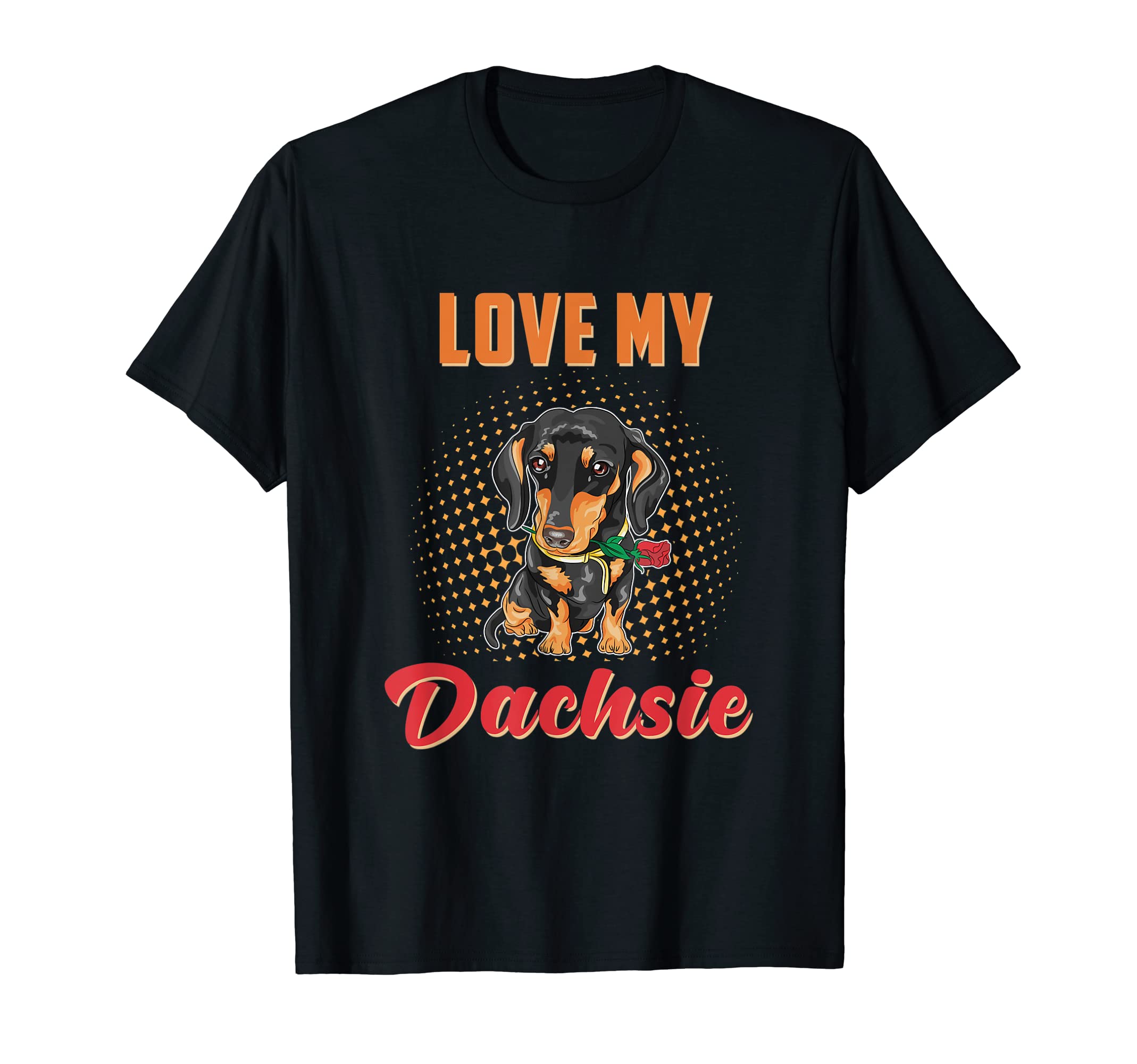Love My Dachsie Pet Animal Puppy Paws Dog Breed Pup Dogs Paw T-Shirt