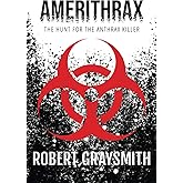 Amerithrax: The Hunt for the Anthrax Killer