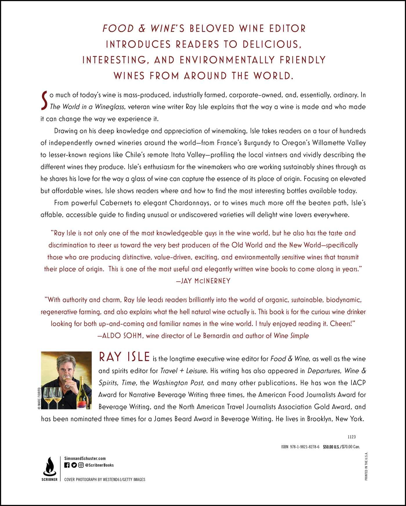 The World in a Wineglass: The Insider's Guide to Artisanal, Sustainable, Extraordinary Wines to Drink Now