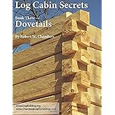 Log Cabin Secrets: Book 3: Dovetails