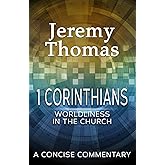 1 Corinthians: Worldliness in the Church (Paul's Epistles)