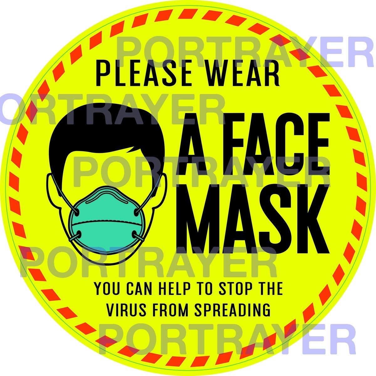 Please Wear A Face Mask You Can Help To Stop The Virus From Spreading Safety Sign - PORTRAYER 1 x INTERIOR WINDOW CLING - 200mm circular design 8 Inches diameter (ONE unit)