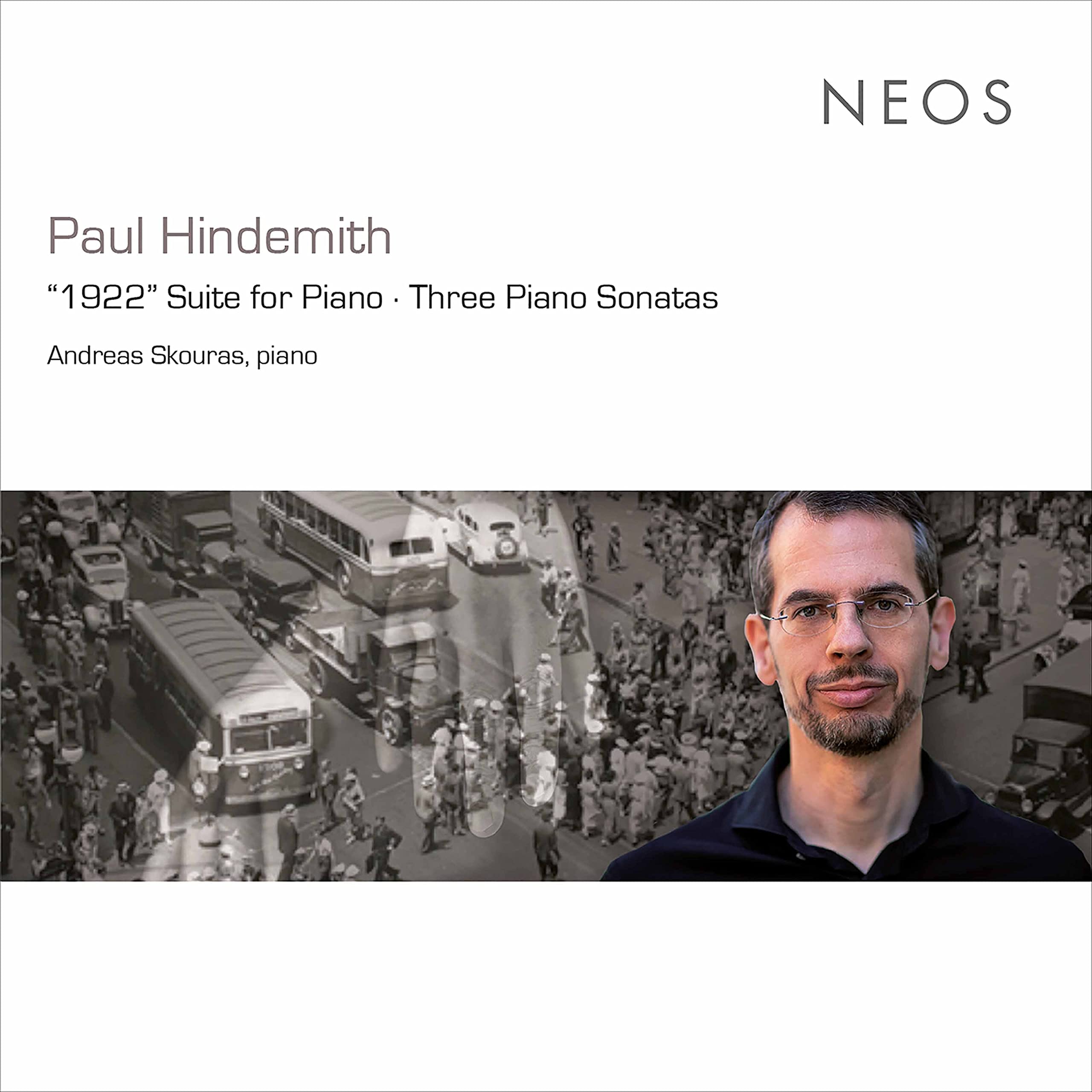 Hindemith: "1922" Suite For Piano Op.26; Three Piano Sonatas