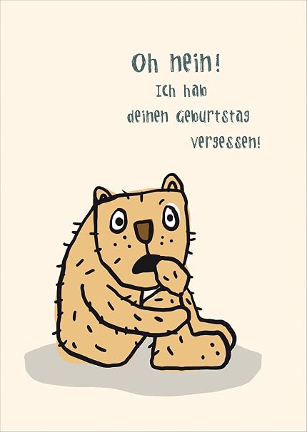 Süße Entschuldigungskarte Mit Bär Oh Nein Ich Habe Deinen Geburtstag Vergessen Auch Zum Direkt Versenden Mit Ihrem Persönlichen Text Als