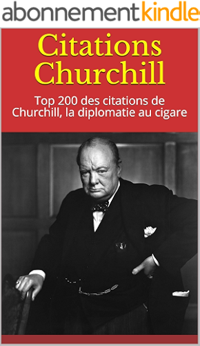 Download Citations Churchill: Top 200 des citations de Churchill, la diplomatie au cigare PDF