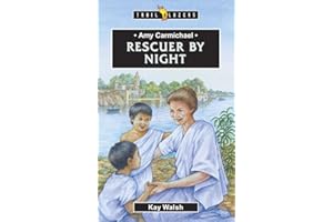 Amy Carmichael: Rescuer By Night (Trail Blazers)