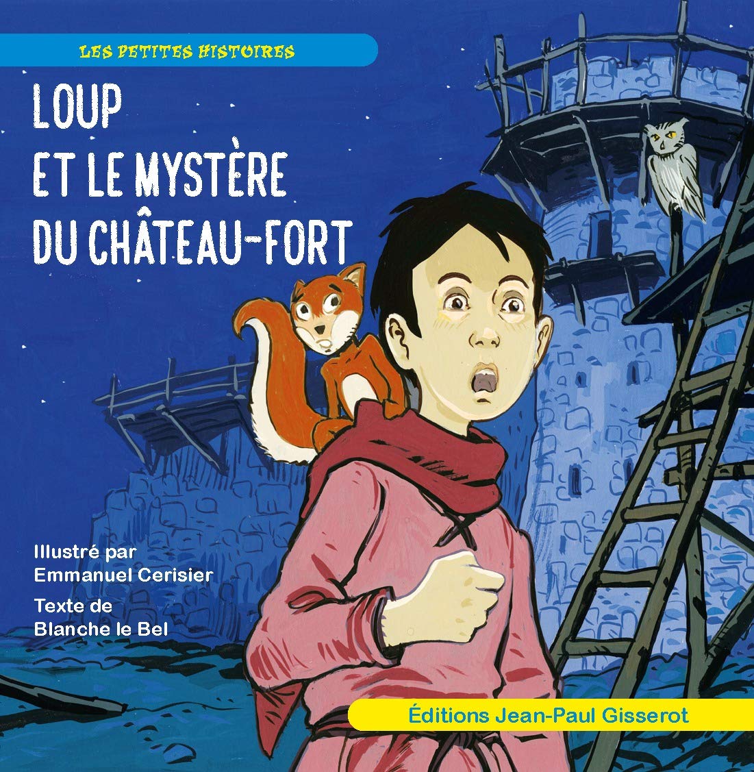 Amazonfr Loup Et Le Mystère Du Château Fort Emmanuel