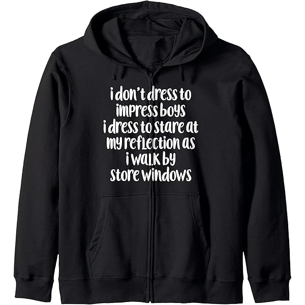 Amazon.com: I Don't Dress To Impress Boys I Dress To Stare Apparel T-Shirt : Clothing, Shoes & Jewelry Amazon.com: I Don't Dress To Impress Boys I Dress To Stare Apparel T-Shirt : Clothing, Shoes & Jewelry