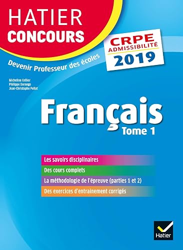 Download Hatier Concours CRPE 2019 - Français tome 1 - Epreuve écrite d'admissibilité PDF