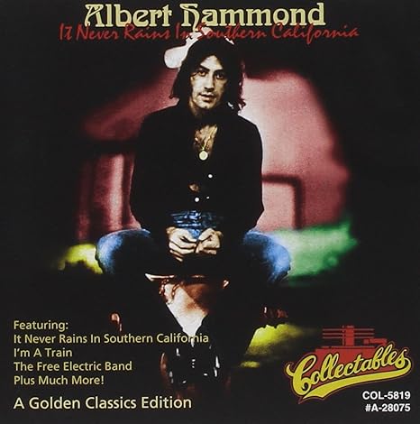 It Never Rains In Southern California Albert Hammond - 