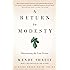 A Return to Modesty: Discovering the Lost Virtue