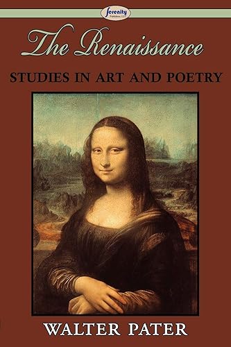 Download The Renaissance: Studies in Art and Poetry PDF