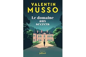 Le domaine aux secrets - Le nouveau thriller de Valentin Musso (French Edition)