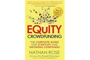 Equity Crowdfunding: The Complete Guide For Startups And Growing Companies