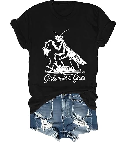 Amazon.com: PLETULO Girls Will Be Girls Shirt Praying Mantis T
