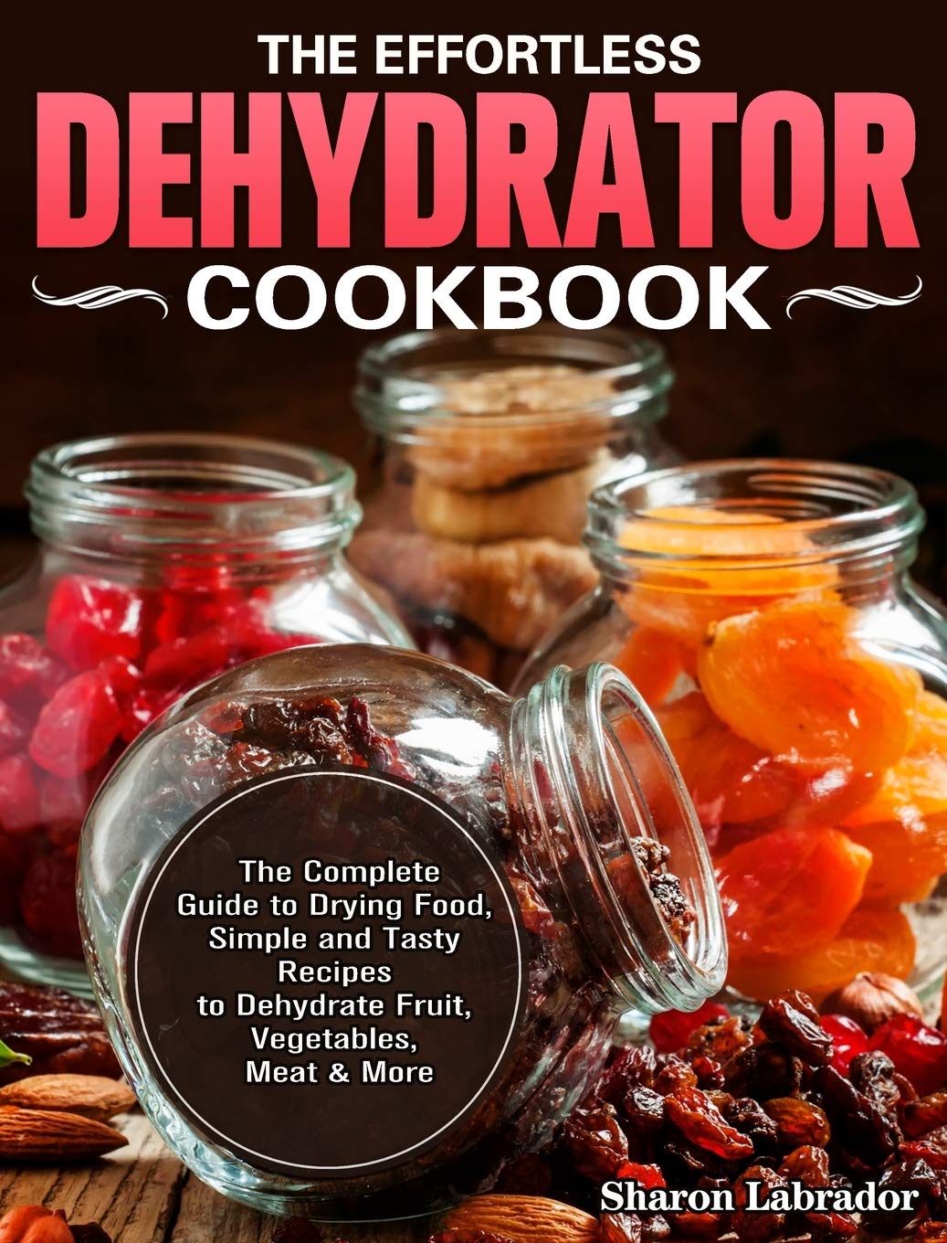 Top 10 Best dehydrator books Reviews Chef's Resource