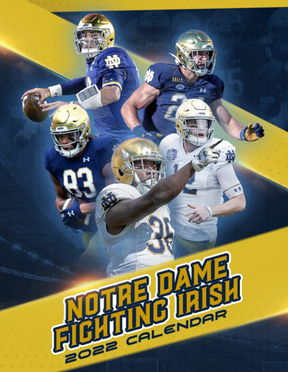 Notre Dame Calendar 2022 Notre Dame Fighting Irish 2022 Calendar: William, Barrie: 9798478089221:  Amazon.com: Books