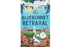 THE BLUEBONNET BETRAYAL an utterly charming English garden murder mystery