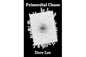 Primordial Chaos: Writings and Rituals from Then and Now