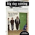 Big Day Coming: Yo La Tengo and the Rise of Indie Rock