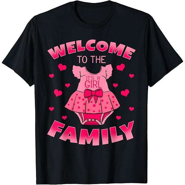 Amazon.com: It's A Girl Baby Shower Welcome to Our Family T-Shirt