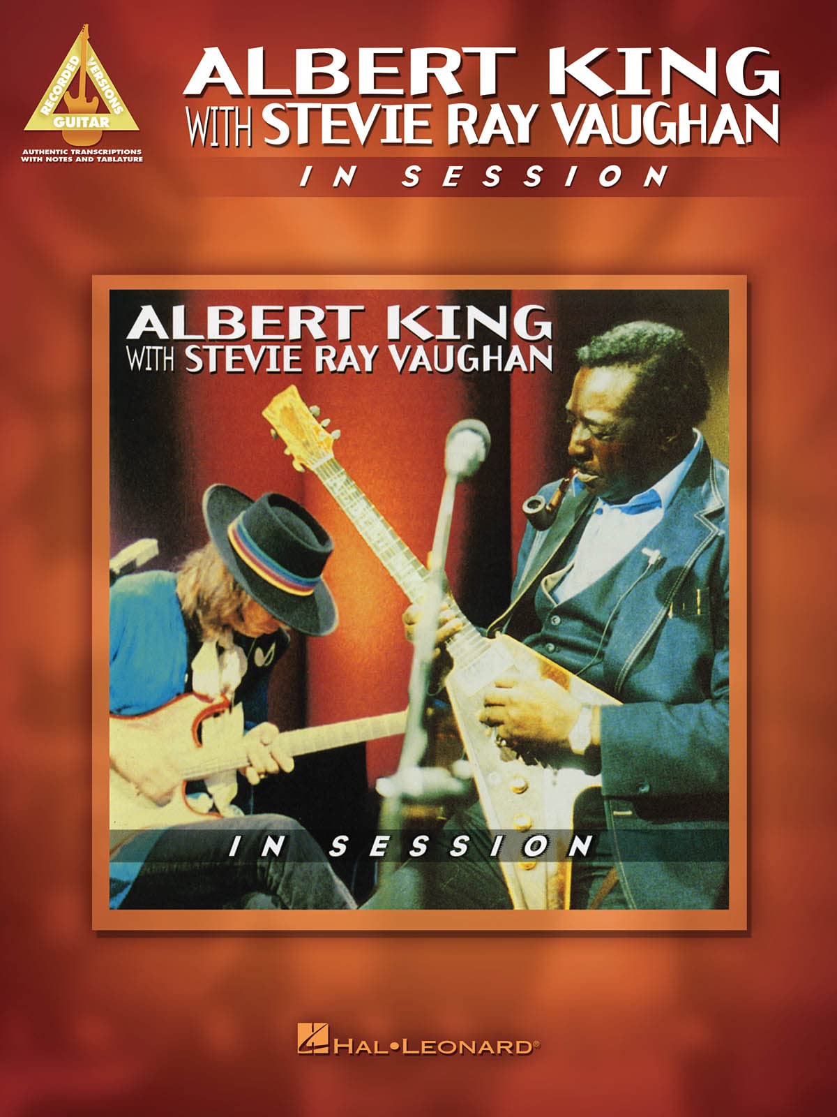Albert King With Stevie Ray Vaughan: In Session - Guitar Recorded Versions