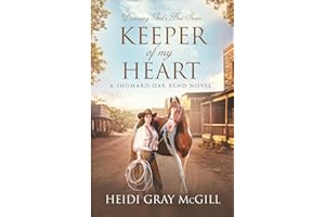 Keeper of My Heart: A Shumard Oak Bend Novel