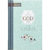 A Little God Time for Couples: 365 Daily Devotions (Hardcover) – Perfect Engagement, Wedding and Anniversary Gift for Couples