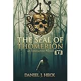 The Seal of Thomerion: An Interactive Novel