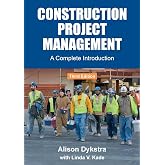 Construction Project Management: A Complete Introduction | Covers planning, scheduling, bidding, contracts, risk, safety, BIM, and delivery methods for students and professionals