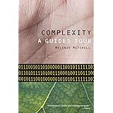 Complexity: A Guided Tour