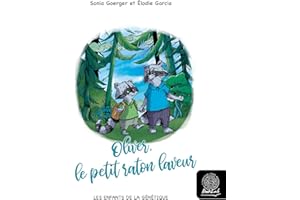 Oliver, le petit raton laveur (Les Enfants de la Génétique t. 11) (French Edition)
