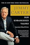 Our Endangered Values: America's Moral Crisis