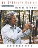 No Ordinary Genius: The Illustrated Richard Feynman