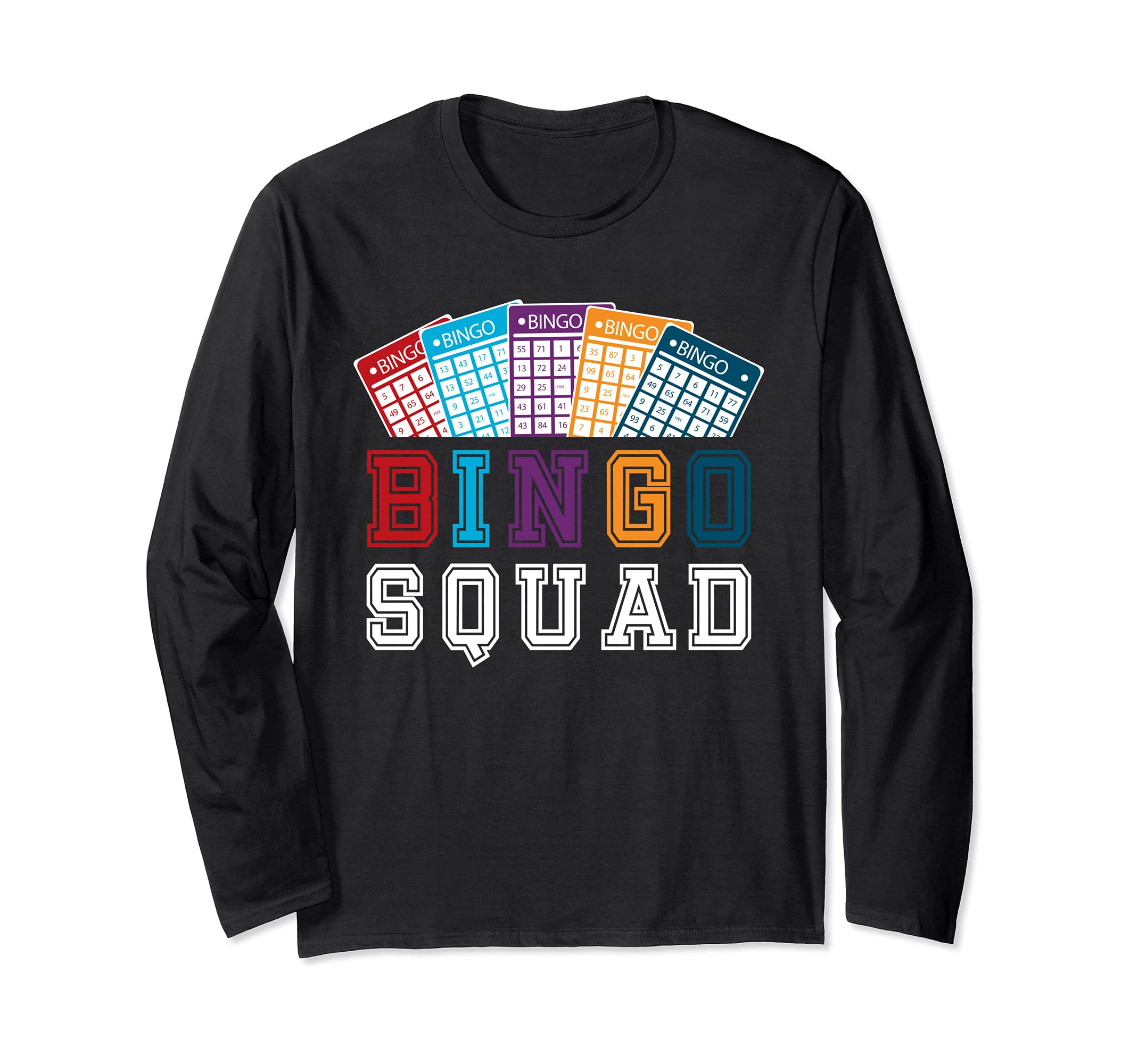 Funny Lottery Gambling Bingo Player Bingo Squad Gift Bingo Long Sleeve T-Shirt