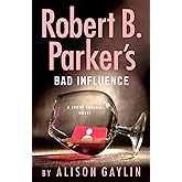 Robert B. Parker's Bad Influence (Sunny Randall)