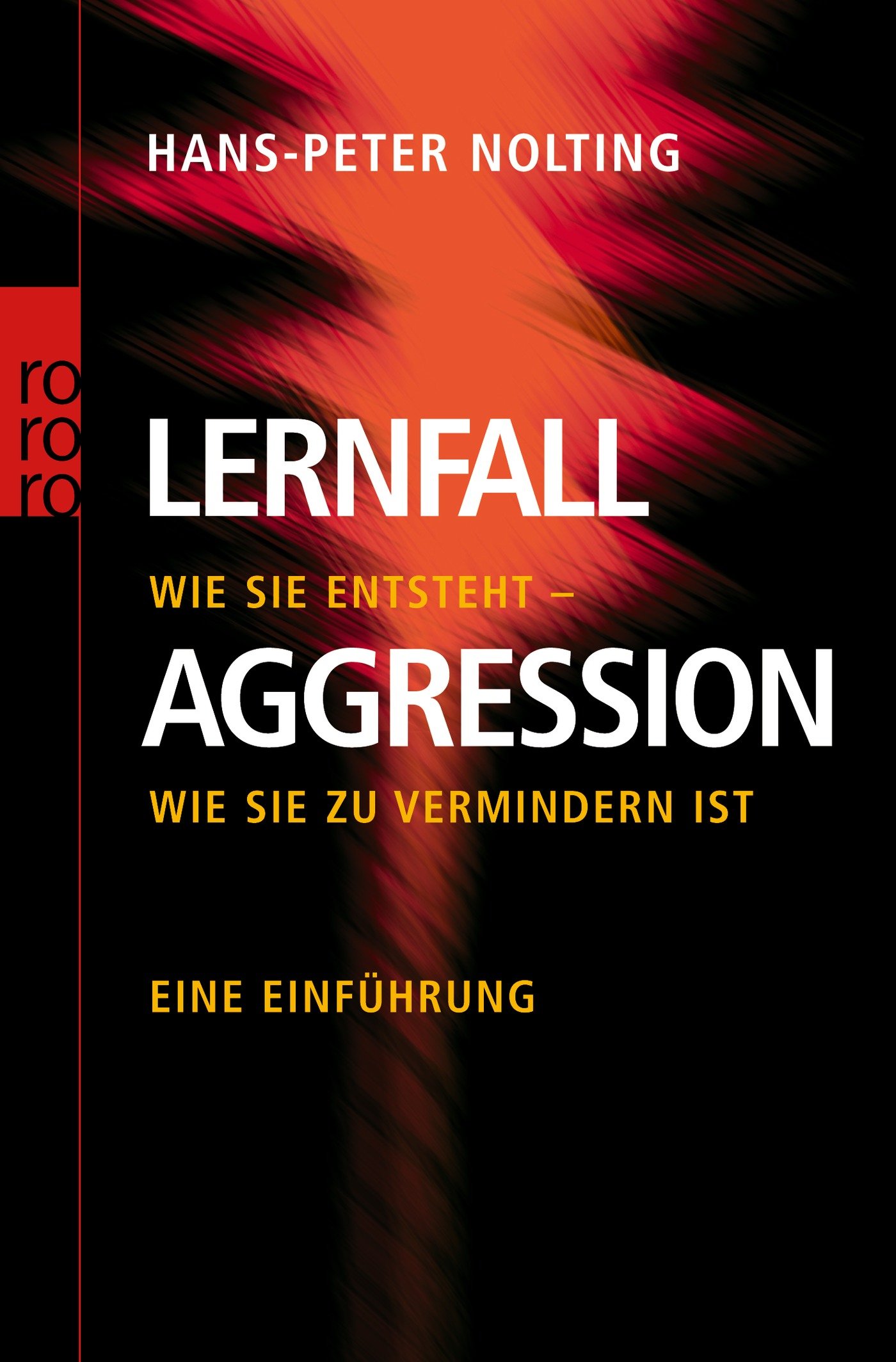 Lernfall Aggression 1 Wie Sie Entsteht Wie Sie Zu Vermindern Ist Eine Einfuhrung Amazon De Nolting Hans Peter Bucher Lernfall Aggression 1 Wie Sie Entsteht Wie Sie Zu Vermindern Ist Eine Einfuhrung Amazon De Nolting Hans Peter Bucher