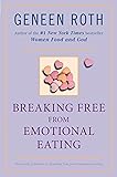 Breaking Free from Emotional Eating