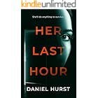 Her Last Hour : An unpredictable psychological thriller with several twists