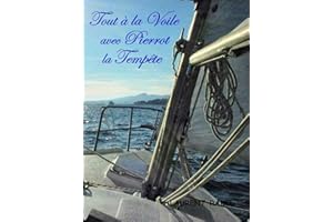 Tout à la voile avec Pierrot la Tempête (French Edition)
