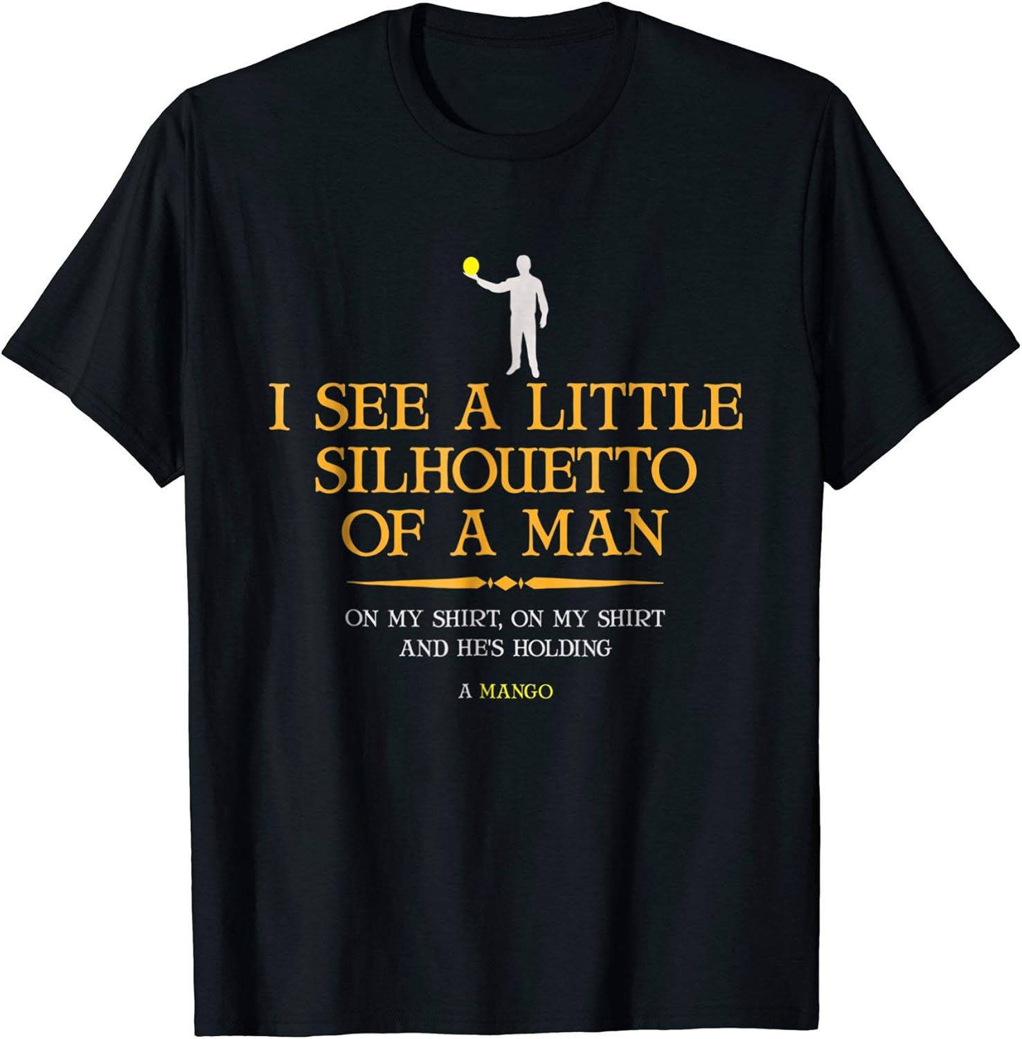 Kids I See A Little Silhouetto Of A Man With Mango T Shirt 12 Black Amazon Ca Clothing Accessories