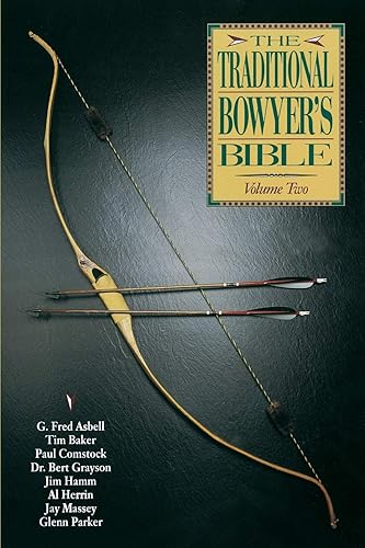 Download Traditional Bowyer's Bible, Volume 2 PDF