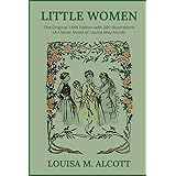 Little Women: The Original 1868 Edition with 200 Illustrations (A Classic Novel Of Louisa May Alcott)