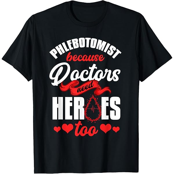 Funny Phlebotomist T-Shirt For Women – Phlebotomy Technician Gift With Love Heart Graphic, Casual Short Sleeve Top