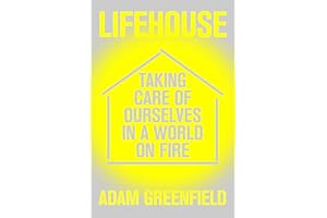 Lifehouse: Taking Care of Ourselves in a World on Fire