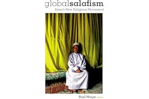 Global Salafism: Islam's New Religious Movement