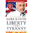 Liberty and Tyranny: A Conservative Manifesto